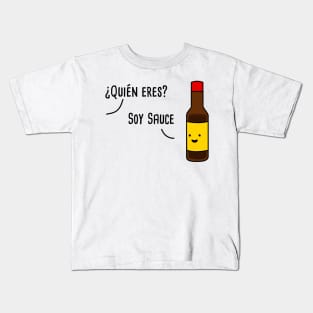 Soy Sauce - Spanish Puns Collection Kids T-Shirt